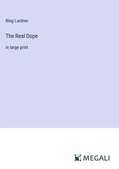 The Real Dope - Lardner, Ring