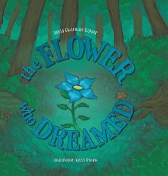 The Flower Who Dreamed - Rahier, Alicia Chantale
