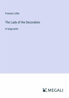 The Lady of the Decoration - Little, Frances