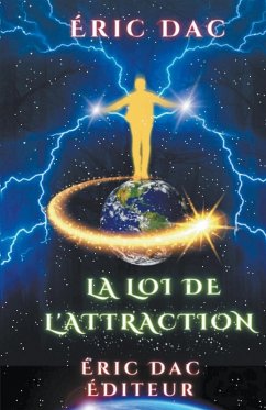 La loi de l'attraction - Dac, Eric