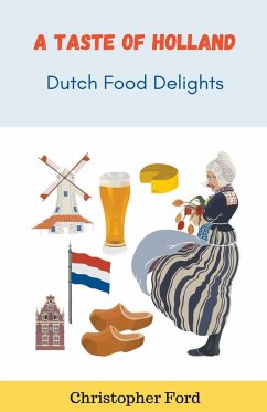 A Taste of Holland - Ford, Christopher