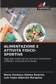 ALIMENTAZIONE E ATTIVITÀ FISICO-SPORTIVE