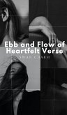 Ebb and Flow of Heartfelt Verse