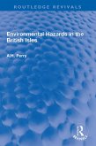 Environmental Hazards in the British Isles (eBook, ePUB)