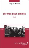Sur mes deux oreilles (eBook, PDF)