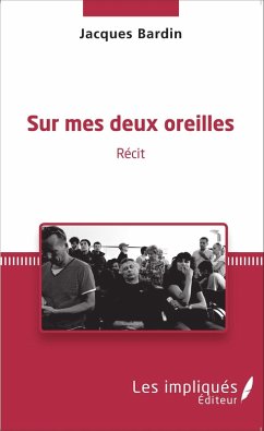 Sur mes deux oreilles (eBook, PDF) - Bardin