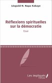 Reflexions spirituelles sur la democratie (eBook, PDF)