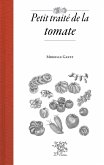 Petit traité de la tomate (eBook, ePUB) Petit traité de la tomate (eBook, ePUB)