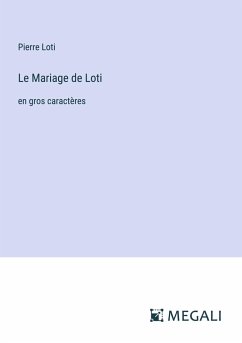 Le Mariage de Loti - Loti, Pierre