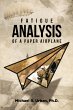 Fatigue Analysis of a Paper Airplane - Bild 1