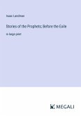 Stories of the Prophets; Before the Exile