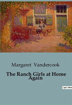 The Ranch Girls at Home Again - Vandercook, Margaret