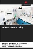 About prematurity