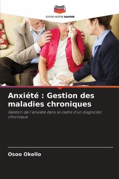 Anxiété : Gestion des maladies chroniques - Okello, Osoo