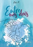 Entre Nós Dois (eBook, ePUB)