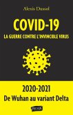 Covid-19 la guerre contre l invincible virus (eBook, ePUB)