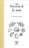 Petit traité de la noix (eBook, ePUB) Petit traité de la noix (eBook, ePUB)