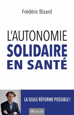 Cover L'autonomie solidaire en sante (eBook, ePUB)