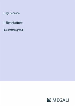 Il Benefattore - Capuana, Luigi