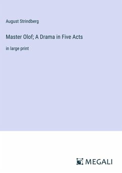 Cover Master Olof; A Drama in Five Acts