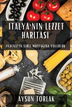 Italya'n¿n Lezzet Haritas¿ - Torlak, Aysun