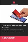 Consciência da transação sem dinheiro