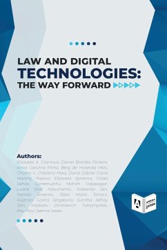 Law and Digital Technologies - The Way Forward - Brantes Ferreira, Daniel; A. Gromova, Elizaveta