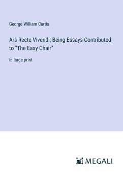 Ars Recte Vivendi; Being Essays Contributed to 