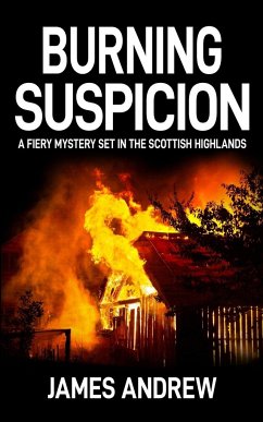 Burning Suspicion - Andrew, James