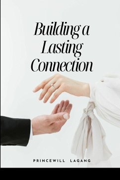 Building a Lasting Connection - Lagang, Princewill