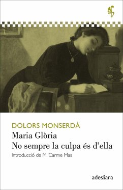 Maria Glòria / No sempre la culpa és della - Monserdà Vidal, Dolors