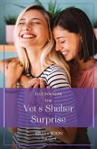 The Vet's Shelter Surprise (eBook, ePUB)