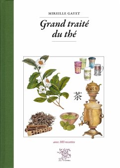 Cover Grand traité du thé, avec 103 recettes (eBook, PDF)