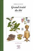 Grand traité du thé, avec 103 recettes (eBook, ePUB) Grand traité du thé, avec 103 recettes (eBook, ePUB)