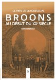 BROONS AU DEBUT DU XX SIECLE (eBook, PDF)