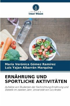 ERNÄHRUNG UND SPORTLICHE AKTIVITÄTEN - Gómez Ramírez, María Verónica;Albarrán Marquina, Luis Yaján