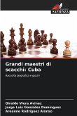 Grandi maestri di scacchi: Cuba