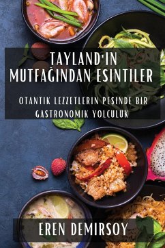 Tayland'¿n Mutfa¿¿ndan Esintiler - Demirsoy, Eren