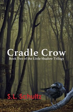 Cradle Crow - Schultz, S. L.