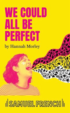 We Could All Be Perfect - Morley, Hannah