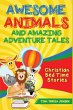 Awesome Animals and Amazing Adventure... - Bild 1