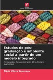 Estudos de pós-graduação e ambiente social a partir de um modelo integrado