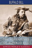 The Adventures of Buffalo Bill (Esprios Classics)