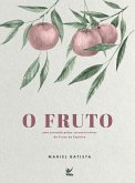 O Fruto (eBook, ePUB)