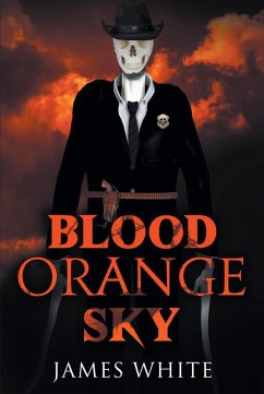 Blood Orange Sky (eBook, ePUB) - White, James