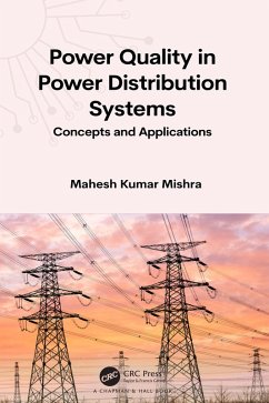 Power Quality in Power Distribution Systems (eBook, PDF) - Kumar Mishra, Mahesh