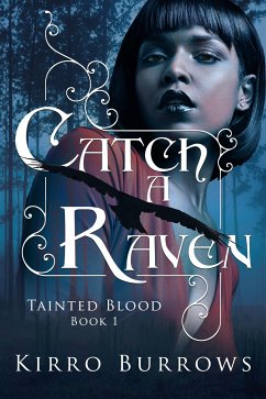 Catch A Raven (eBook, ePUB) - Burrows, Kirro