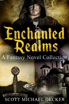 Enchanted Realms (eBook, ePUB) - Michael Decker, Scott