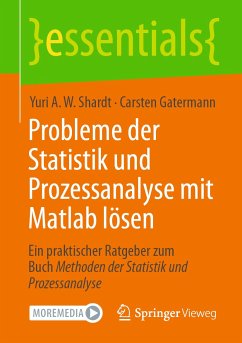 Probleme der Statistik und Prozessanalyse mit Matlab lösen (eBook, PDF) - Shardt, Yuri A.W.; Gatermann, Carsten