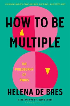 How to Be Multiple (eBook, ePUB) - Bres, Helena de